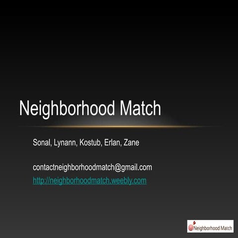 Neighborhood Match Pitch
