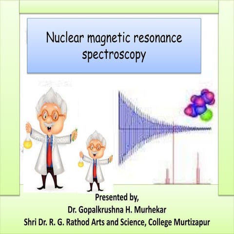 Nuclear Magnetic Resonance Spectroscopy