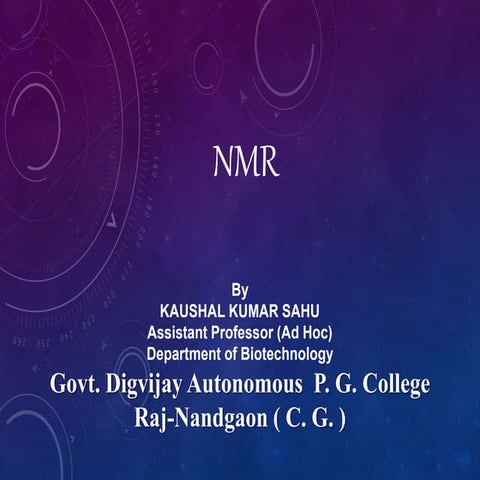NMR, principle and instrumentation by kk sahu sir