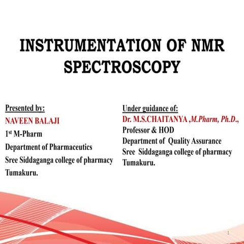 Nmr instrumentation Naveen Balaji