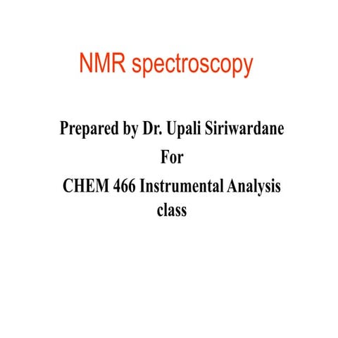 NMR spectroscopy.ppfkjsgasglkagklahskasdgl;sl