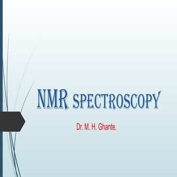 Basics of NMR Spectroscopy by MHG & AK Bokan.pptx