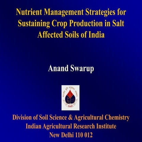 NM Strategies for Sustaining Crop Production in Salt Affected Soils of India.ppt