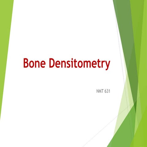Nmt 631 bone densitometry