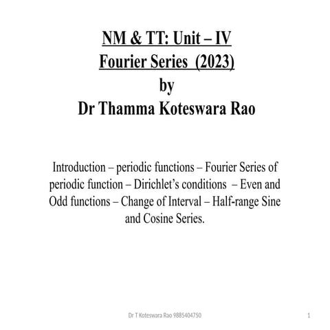 NM & TT (R23) Unit 4 Fourier Series.pptx Fourier series,odd function,sine and...