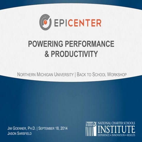 Epicenter: Powering Performance & Productivity – Dr. James A. Goenner & Jason...