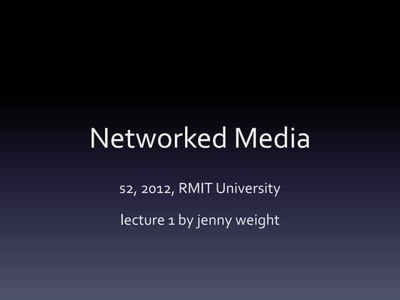 Networked media week1