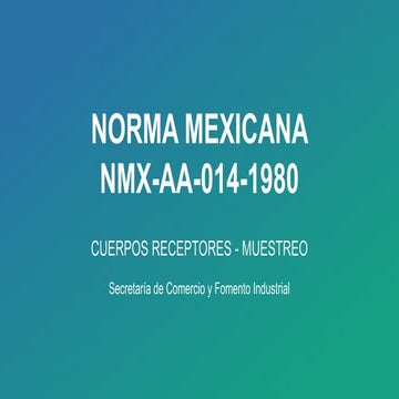 NMX-AA-014-1980_Presentacion norma mexicana.pptx