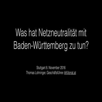 Was hat Netzneutralität mit Baden-Württemberg zu tun?