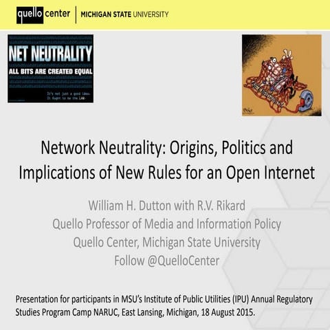 Network Neutrality: The Origins, Politics and Implications of New Rules for a...