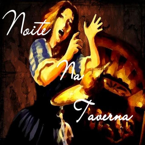 Noite na Taverna