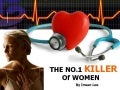 Breast Cancer is Not The No.1 Killer of Women as Women feared most!