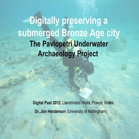 Digitally preserving a submerged Bronze Age city - The Povlopetri Underwater ...