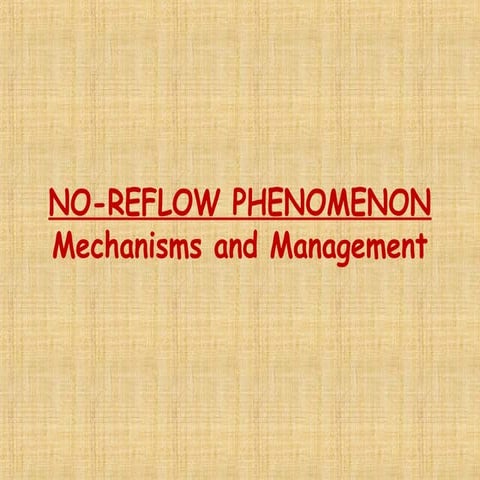 No reflow phenomenon by dr. deepchandh | PPT