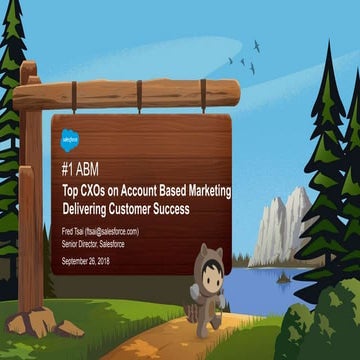 [Dreamforce 2018] #1 ABM: Top CXOs On Account Based Marketing Delivering Cust...