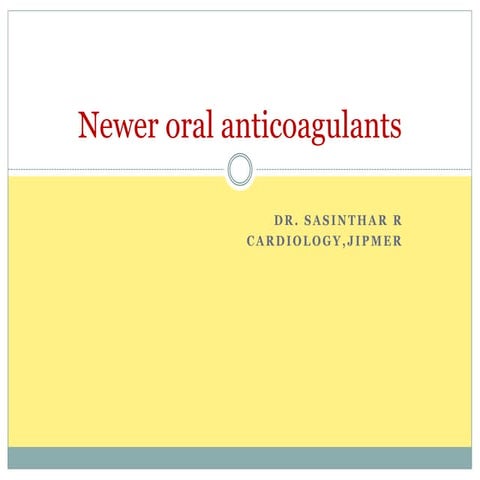 newer oral anticoagulents