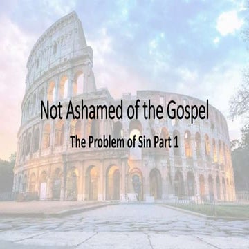 Not ashamed of the gospel lesson 3