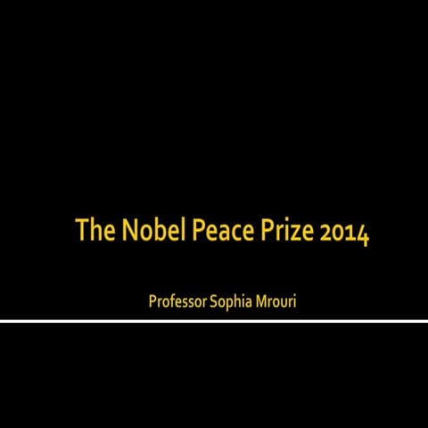 Nobel Peace Prize 2014