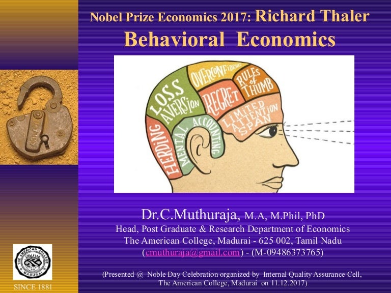 dr c muthuraja s presentation on nobel prize economics 2017 richar