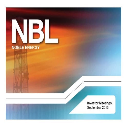 Noble energy September 2013 presentation