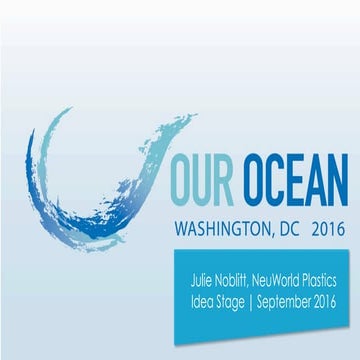 NeuWorld Plastics at Our Ocean Conference Idea Stage | PDF