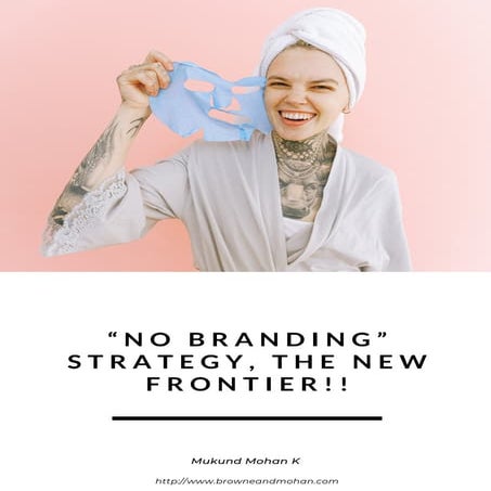 No branding principles