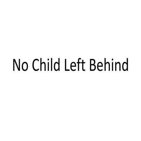 No child left behind | PPTX