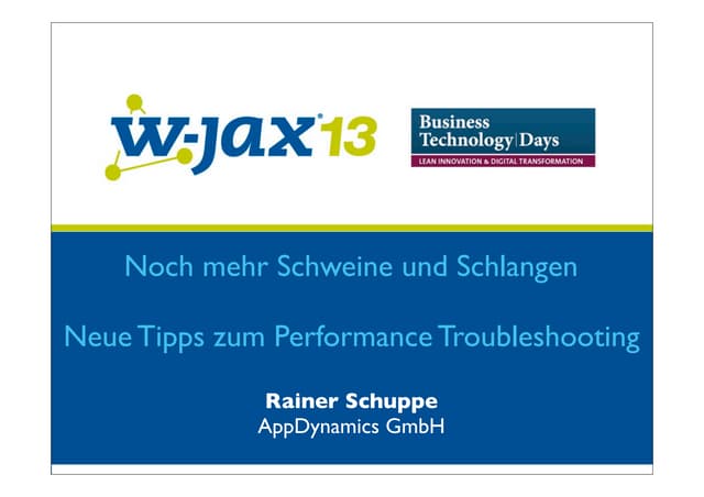 Application Performance Troubleshooting 1x1 - Part 2 - Noch mehr Schweine und...
