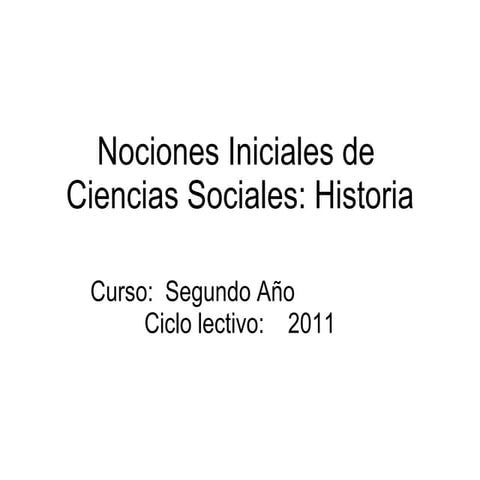 Nociones iniciales de Historia
