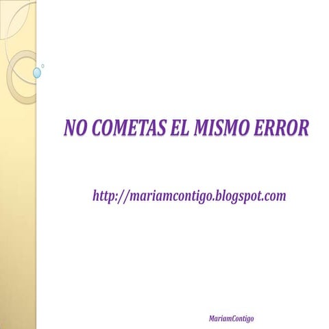 NO COMETAS EL MISMO ERROR | PPTX