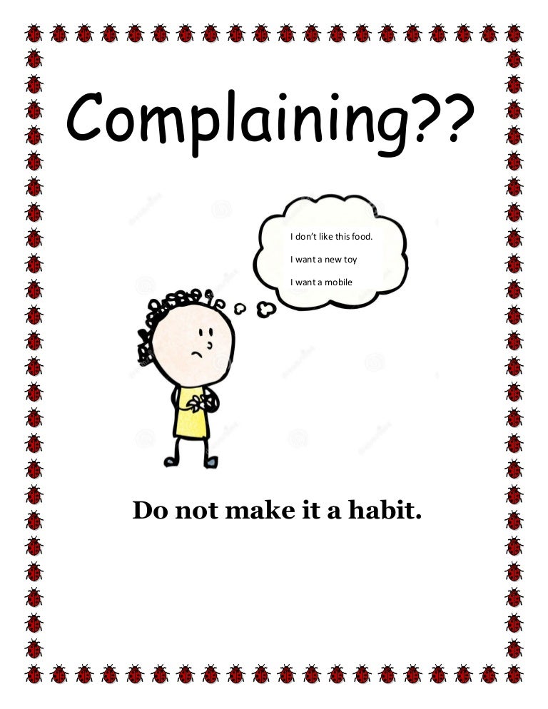 No complaining makes you happy child
