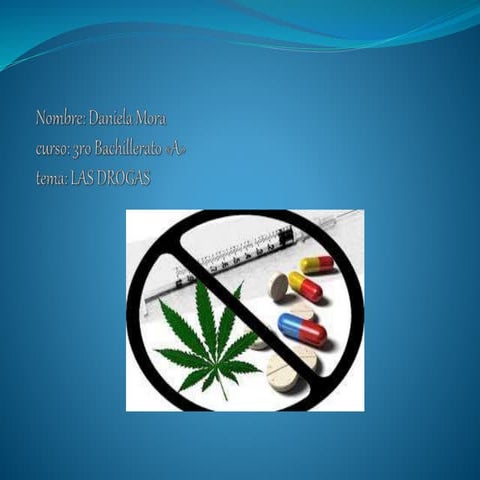 las drogas 