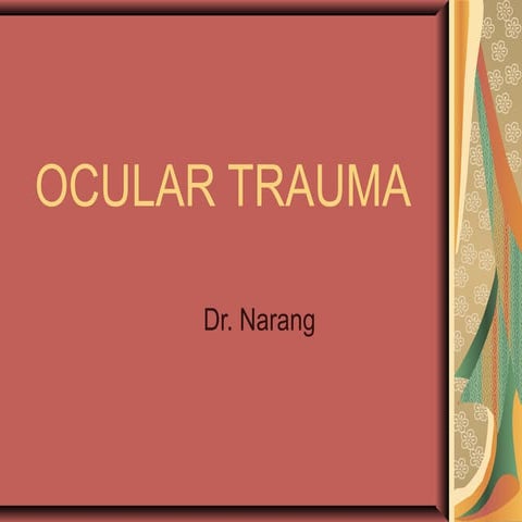 Ocular trauma simplified