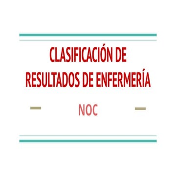 NOC Y NIC. PLANEACIÓN INCLUYE PLAN DE CUIDADOS | PDF