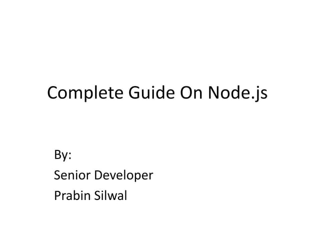 A complete guide to Node.js