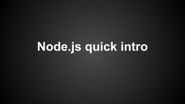 Node.js quick intro