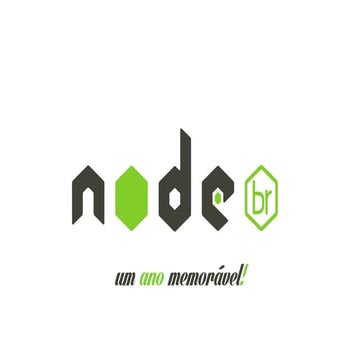 NodeBR, um ano memoravel!