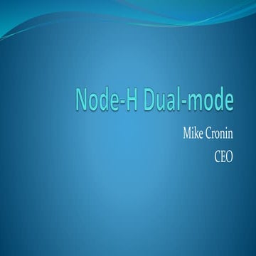 Node-H Dual-mode