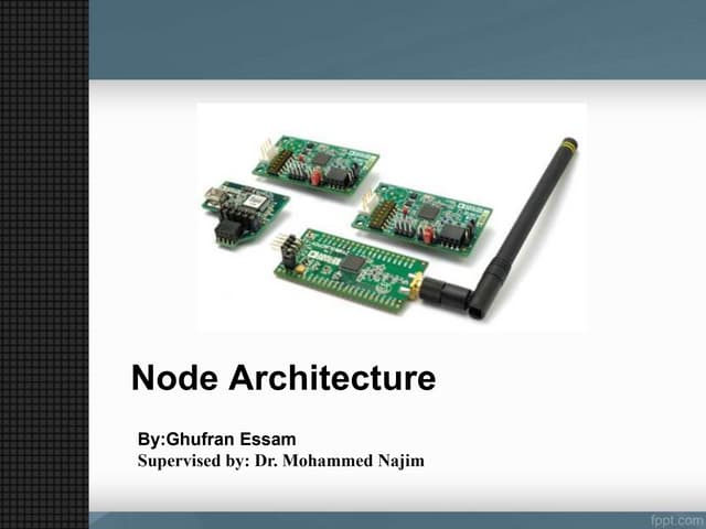 Node architecture | PPT