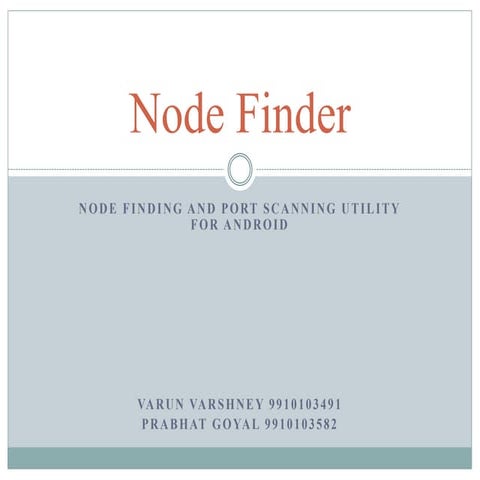 Node finder presentation