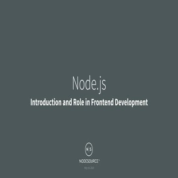 Node.js - Introduction and role in Frontend Development | PPT