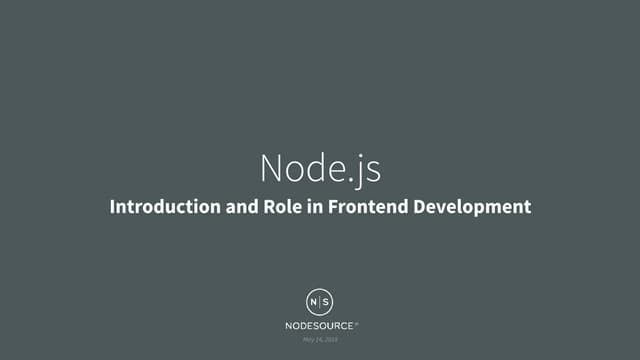 Node.js - Introduction and role in Frontend Development | PPT