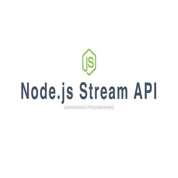 Node.js Stream API | PPT image.