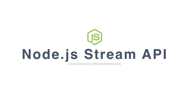 Node.js Stream API