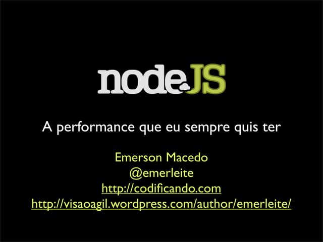 Nodejs - A performance que eu sempre quis ter
