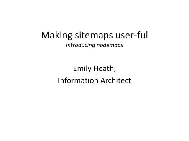 Making Sitemaps User-ful