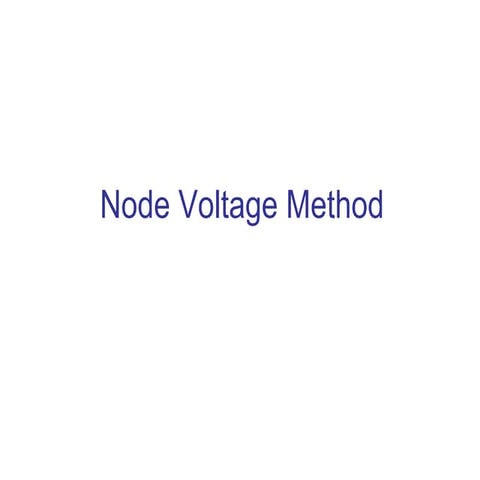 Node Voltage Method