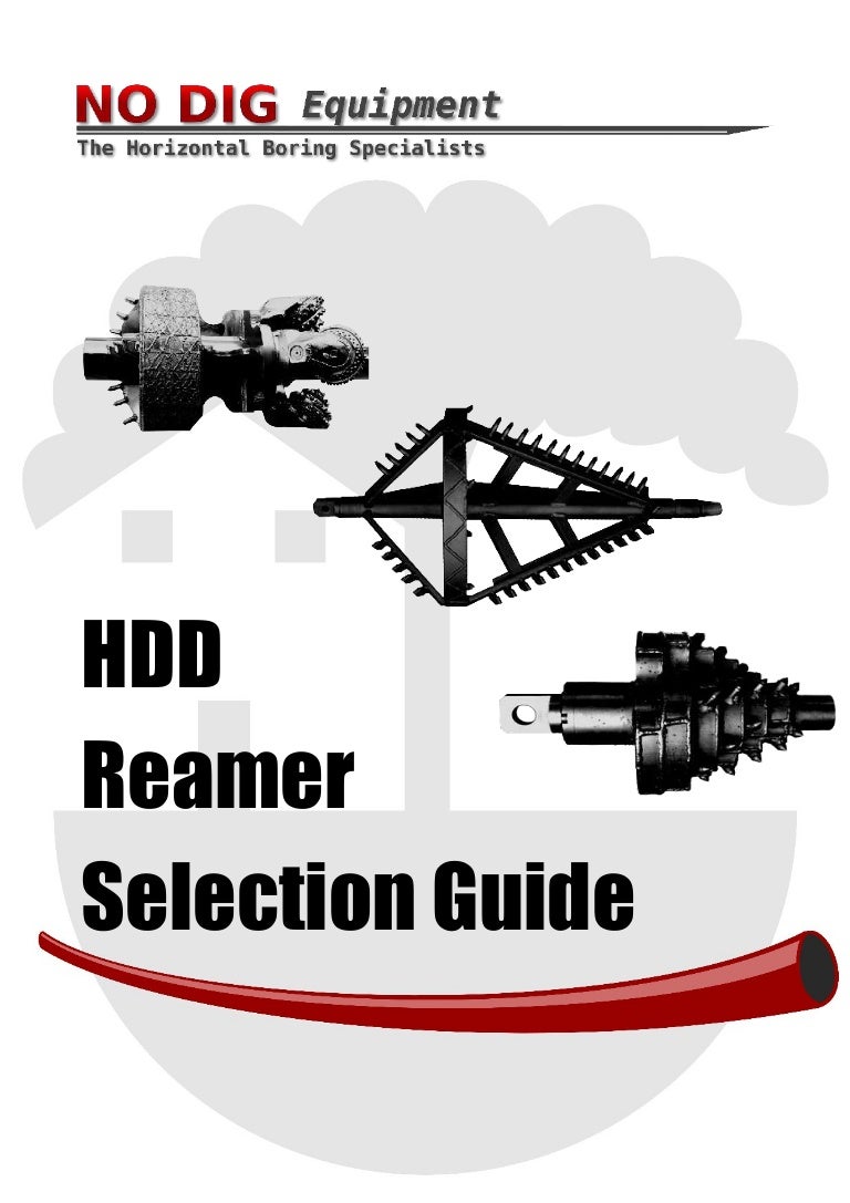 Horizontal Directional Drilling Reamer Selection Guide