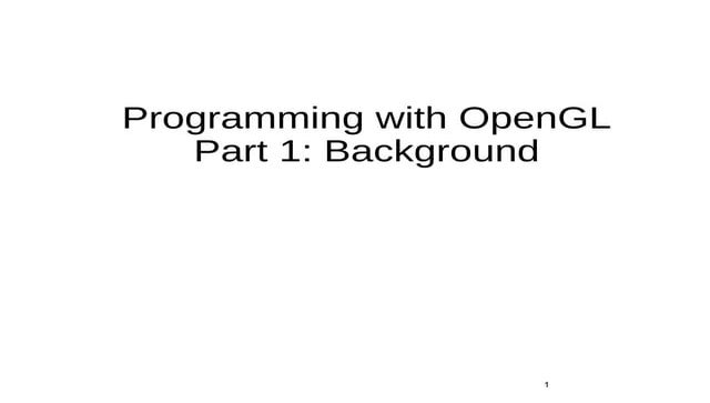 Programming with OpenGL
