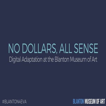 No Dollars, All Sense: Digital Adaptation at the Blanton Museum of Art